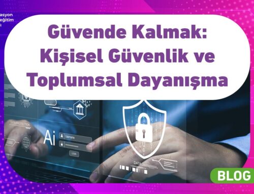 Güvende Kalmak: Kişisel Güvenlik ve Toplumsal Dayanışma