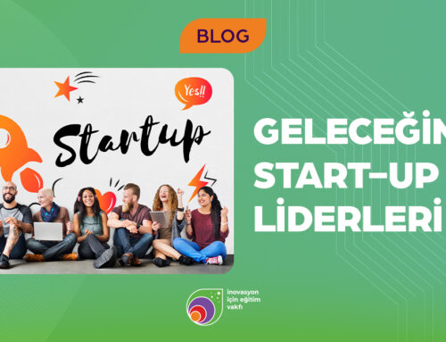 Geleceğin Start-up Liderleri